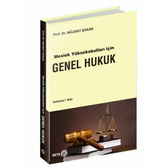 Meslek Yüksekokulları Için Genel Hukuk Müjdat Şakar