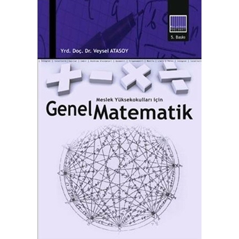 Meslek Yüksekokulları Için Genel Matematik