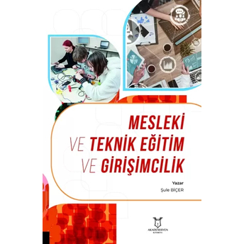 Mesleki Ve Teknik Eğitim Ve Girişimcilik Şule Biçer