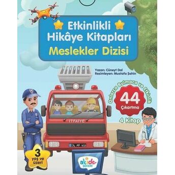 Meslekler Dizisi - Etkinlikli Hikaye Kitapları (4 Kitap Takım) Cüneyt Dal