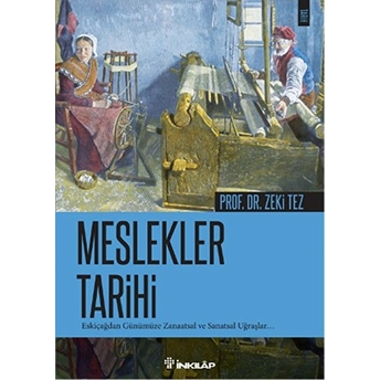 Meslekler Tarihi Zeki Tez