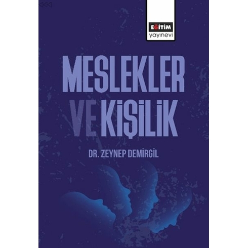 Meslekler Ve Kişilikler Zeynep Demirgil