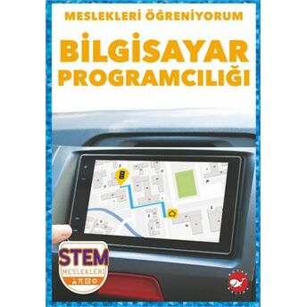 Meslekleri Öğreniyorum - Bilgisayar Programcılığı R.j. Bailey