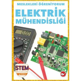 Meslekleri Öğreniyorum - Elektrik Mühendisliği R.j. Bailey