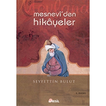 Mesnevi’den Hikayeler Seyfettin Bulut