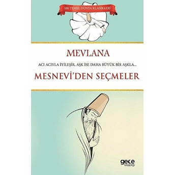 Mesnevi' Den Seçmeler Mevlana