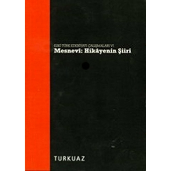 Mesnevi - Hikayenin Şiiri Hanife Koncu