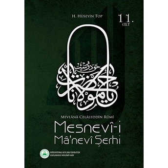 Mesnevi-I Ma'nevi Şerhi 11. Cilt H. Hüseyin Top