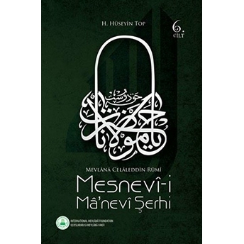 Mesnevi Manevi Şerhi 6. Cilt H. Hüseyin Top