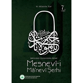 Mesnevi Manevi Şerhi 7. Cilt H. Hüseyin Top