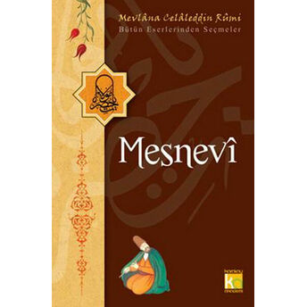 Mesnevi Mevlana Celaleddin Rumi