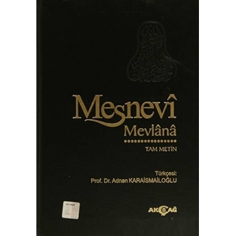 Mesnevi - Mevlana: Tam Metin Ciltli Mevlana Celaleddin Rumi