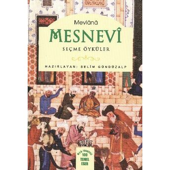 Mesnevi-Seçme Öyküler Mevlana Celaleddin-I Rumi