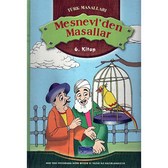 Mesnevi'Den Seçme Masallar - 6.Kitap Kolektif