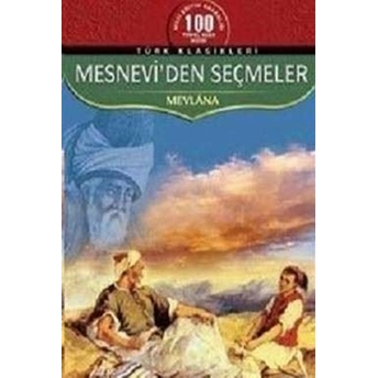 Mesnevi'Den Seçmeler Mevlana Celaleddin Rumi