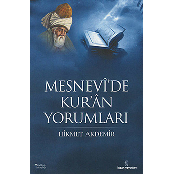 Mesnevi'de Kur'an Yorumları Hikmet Akdemir