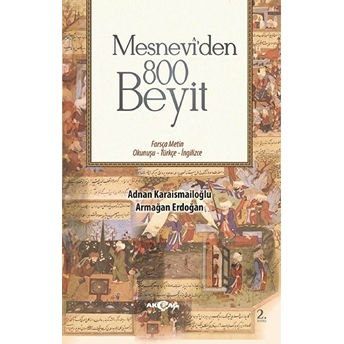 Mesnevi'den 800 Beyit Adnan Karaismailoğlu