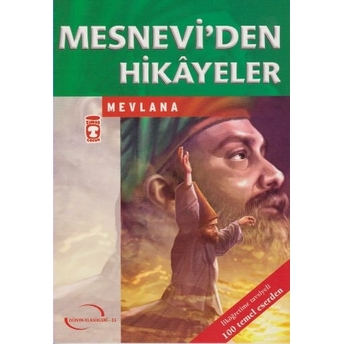 Mesneviden Hikayeler (Gençlik Klasikleri) Derleme,Derleme Derleme