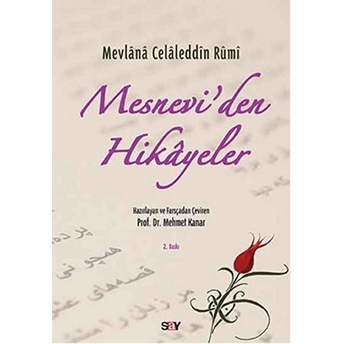 Mesnevi'den Hikayeler Mevlana Celaleddin-I Rumi