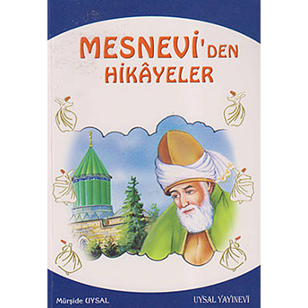 Mesnevi'den Hikayeler Mürşide Uysal