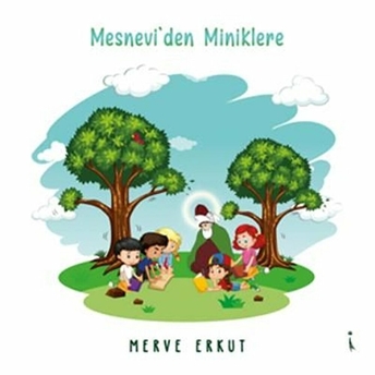 Mesnevi'den Miniklere - Merve Erkut