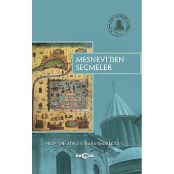 Mesnevi'den Seçmeler Mevlana Celaleddin-I Rumi