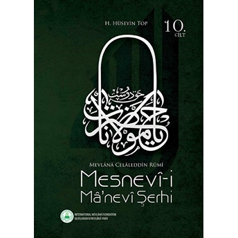 Mesnevii Manevi Şerhi 10. Cilt H. Hüseyin Top