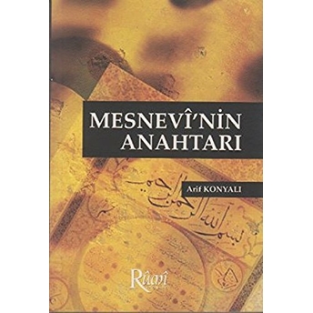 Mesnevi'nin Anahtarı Arif Konyalı