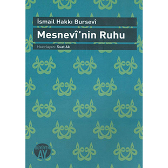 Mesnevi'nin Ruhu Ismail Hakkı Bursevi