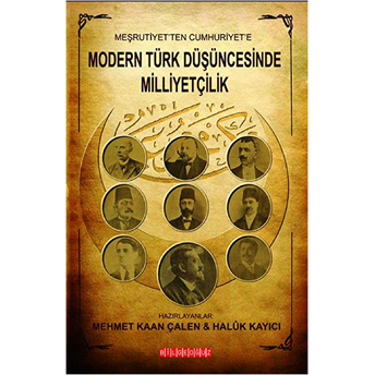 Meşrutiyet’ten Cumhuriyet’e Modern Türk Düşüncesinde Milliyetçilik