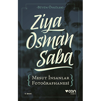 Mesut Insanlar Fotoğrafhanesi -Bütün Öyküleri Ziya Osman Saba