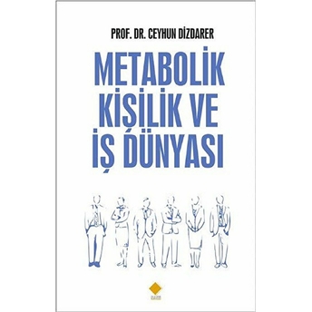 Metabolik Kişilik Ve Iş Dünyası