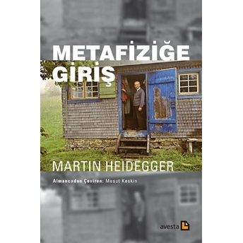 Metafiziğe Giriş Martin Heidegger