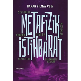 Metafizik Istihbarat Hakan Yılmaz Çebi