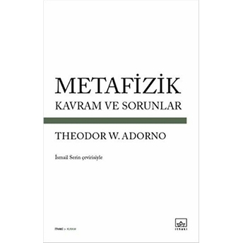 Metafizik - Kavram Ve Sorunlar Theodor W. Adorno