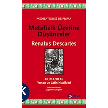 Metafizik Üzerine Düşünceler Rene Descartes