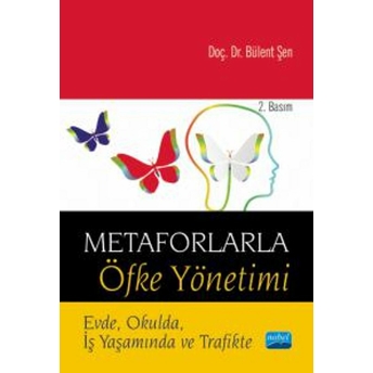 Metaforlarla Öfke Yönetimi