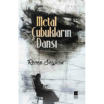 Metal Çubukların Dansı Recep Seyhan