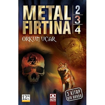 Metal Fırtına 2-3-4 ( 3 Kitap Birarada ) Orkun Uçar