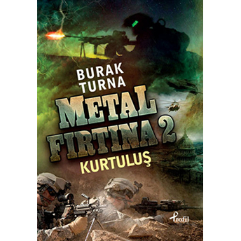 Metal Fırtına 2 Kurtuluş