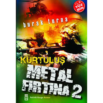 Metal Fırtına 2 Kurtuluş Burak Turna