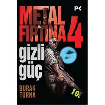 Metal Fırtına 4: Gizli Güç Burak Turna