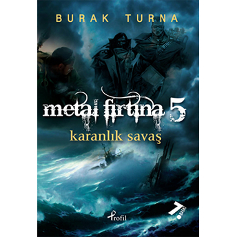 Metal Fırtına 5 Karanlık Savaş Burak Turna