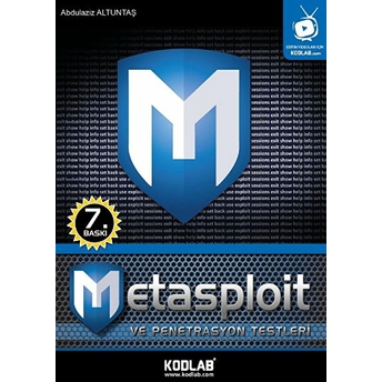 Metasploit Ve Penetrasyon Testleri Abdulaziz Altuntaş