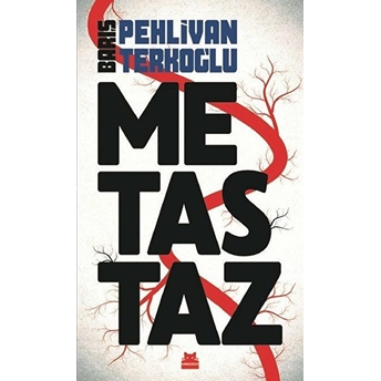 Metastaz Barış Terkoğlu, Barış Pehlivan