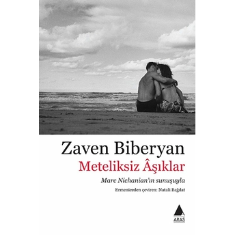 Meteliksiz Aşıklar Zaven Biberyan