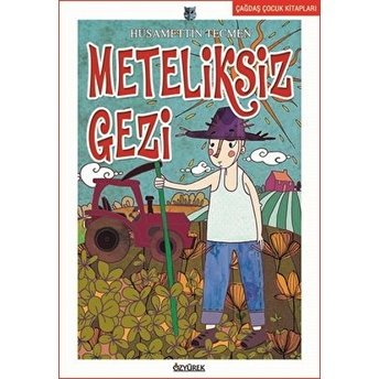 Meteliksiz Gezi Hüsamettin Tecmen