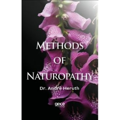 Methods Of Naturopathy Andre Heruth