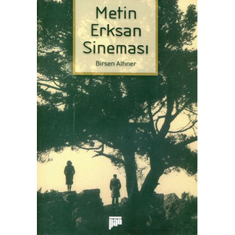 Metin Erksan Sineması Birsen Altıner