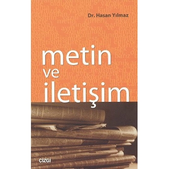 Metin Ve Iletişim Hasan Yılmaz